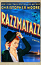 Razzmatazz: A Novel